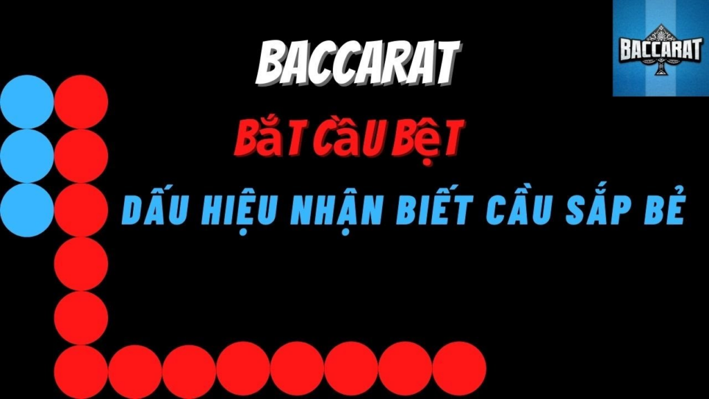 Cầu Bệt Baccrat Good88 - Có Nên Đánh Khi Có Cầu Bệt Không?